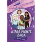 Kiara Fights Back - Hardcover