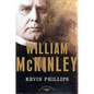 William McKinley: The American Presidents Series: The 25th President, 1897-1901 - Hardcover