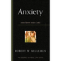 Anxiety: Anatomy and Cure - Paperback