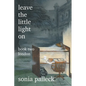 Leave the Little Light On, Book Two: London - Paperback