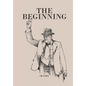 The Beginning - Hardcover