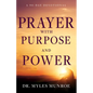 Prayer with Purpose and Power: A 90-Day Devotional - Hardcover