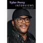 Tyler Perry: Interviews - Paperback