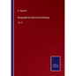 Biographical and Critical Essays: Vol. II - Paperback
