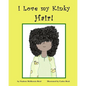 I Love my Kinky Hair - Paperback