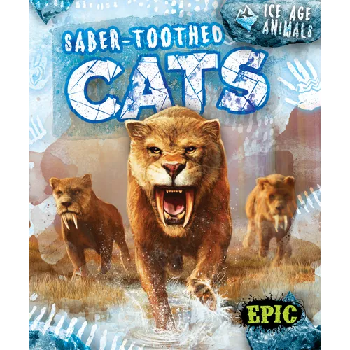 Saber-Toothed Cats - Library Binding