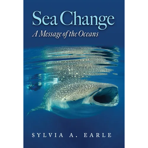 Sea Change: A Message of the Oceans - Paperback