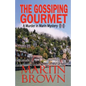 The Gossiping Gourmet - Paperback