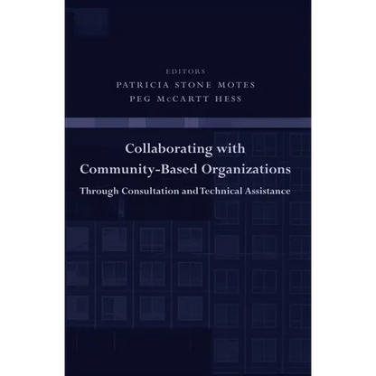 Collaborating with Community-Based Organizations Through Consultation and Technical Assistance - Paperback