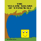 The Yellow Square of Stonewall - Paperback