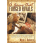A Game That Forged Rivals: How Competition Between Two New England High Schools Created One of the Greatest Traditions in Football - Paperback