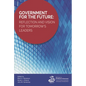 Government for the Future: Reflection and Vision for Tomorrow's Leaders - Hardcover