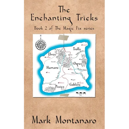 The Enchanting Tricks: Book 2 of The Magic Fix series - Paperback