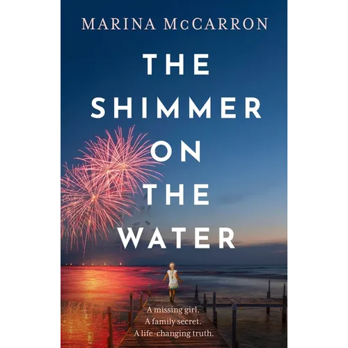 The Shimmer on the Water: A Completely Unputdownable and Full of Emotion Read! - Paperback