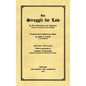 The Struggle for Law [1915] - Hardcover