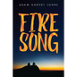 Fire Song - Hardcover