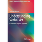 Understanding Verbal Art: A Functional Linguistic Approach - Hardcover