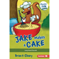 Jake Makes a Cake: Long Vowel Sounds - Library Binding