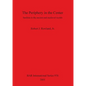 The Periphery in the Center: Sardinia in the ancient and medieval worlds - Paperback