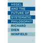 Hegel and the Future of Systematic Philosophy - Hardcover