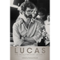 Lucas: His Hollywood Legacy - Paperback