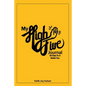 My High Five Journal: 60 Days To A Better You - Paperback