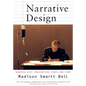 Narrative Design: Working with Imagination, Craft, and Form - Paperback