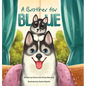 A Brother for Blue - Hardcover