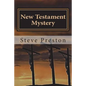 New Testament Mystery: Expanding the Unexplained - Paperback