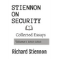Stiennon On Security: Collected Essays Volume 1 - Paperback