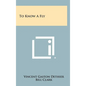 To Know A Fly - Hardcover