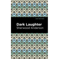 Dark Laughter - Hardcover