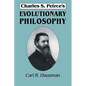 Charles S. Peirce's Evolutionary Philosophy - Paperback