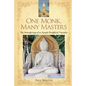 One Monk, Many Masters: The Wanderings of a Simple Buddhist Traveler - Paperback