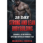 28 DAY STRONG and LEAN BODYBUILDING: GAIN MUSCLE DEFINITION WITH a SUPER MAN BODYBUILDER WORKOUT PLAN - Paperback
