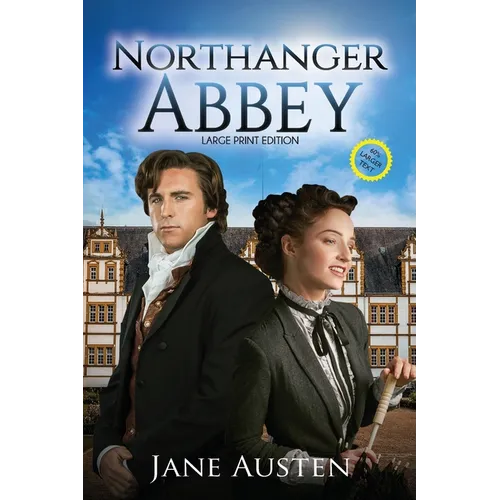 Northanger Abbey (Annotated, Large Print): Large Print Edition - Paperback