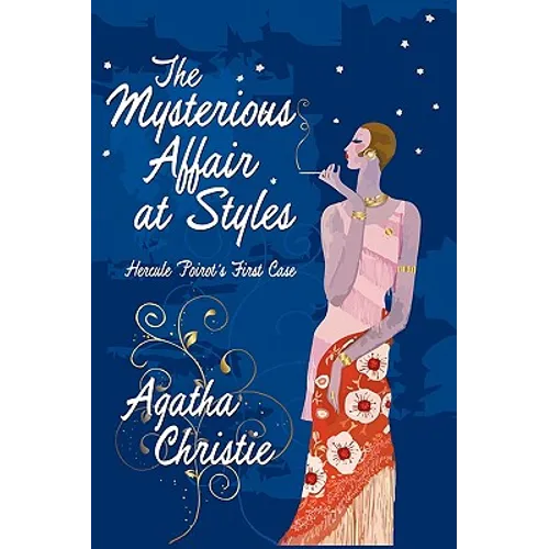 The Mysterious Affair at Styles - Hardcover