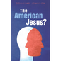 The American Jesus? - Paperback