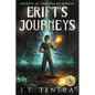 Erift's Journeys: Secrets of The Sealed Forest - Paperback