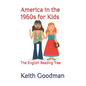 America in the 1960s for Kids: The English Reading Tree - Paperback