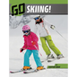 Go Skiing! - Hardcover