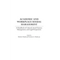 Academic and Workplace Sexual Harassment: A Handbook of Cultural, Social Science, Management and Legal Perspectives - Hardcover