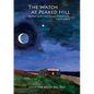 The Watch at Peaked Hill: Outer Cape Cod Dune Shack Life, 1953-2003 - Hardcover