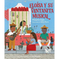 Eloísa Y Su Ventanita Musical (Eloísa's Musical Window) - Paperback