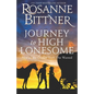 Journey to the High Lonesome: Men of the Outlaw Trail: The Wanted - Paperback