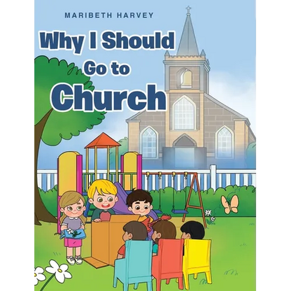 Why I Should Go to Church - Hardcover