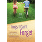 Things I Can't Forget - Paperback