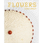 Flowers: A French Patisserie Cookbook - Hardcover