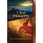 Two Dragons: Book Nine of The Circle of Ceridwen Saga - Paperback