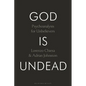 God Is Undead: Psychoanalysis for Unbelievers - Paperback